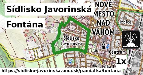 Fontána, Sídlisko Javorinská