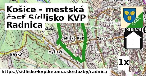 Radnica, Košice - mestská časť Sídlisko KVP
