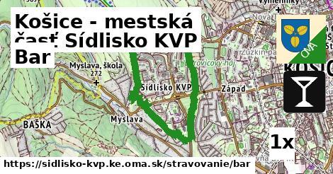 Bar, Košice - mestská časť Sídlisko KVP