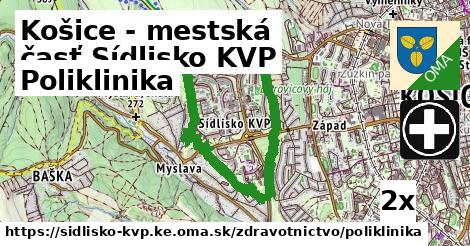Poliklinika, Košice - mestská časť Sídlisko KVP