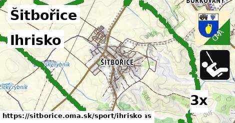 Ihrisko, Šitbořice