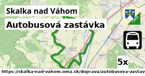 Autobusová zastávka, Skalka nad Váhom