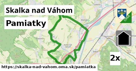 pamiatky v Skalka nad Váhom