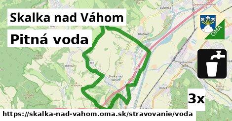 Pitná voda, Skalka nad Váhom