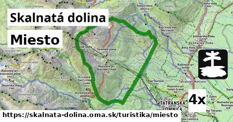 Miesto, Skalnatá dolina