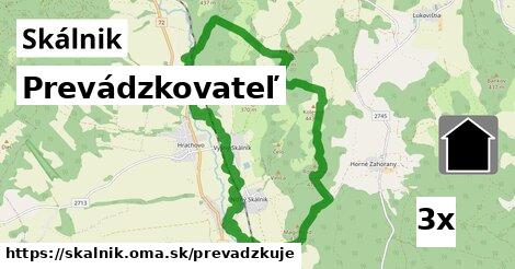 prevádzkovateľ v Skálnik