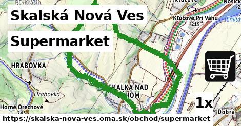 Supermarket, Skalská Nová Ves