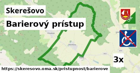 barierový prístup v Skerešovo