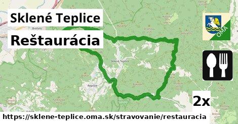 Reštaurácia, Sklené Teplice