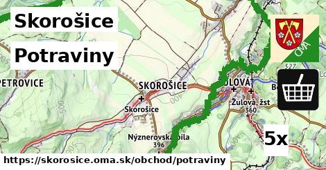 Potraviny, Skorošice