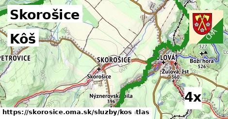 Kôš, Skorošice