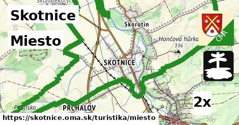 Miesto, Skotnice