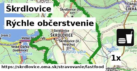 Rýchle občerstvenie, Škrdlovice