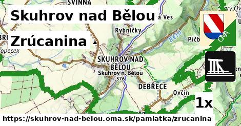 Zrúcanina, Skuhrov nad Bělou