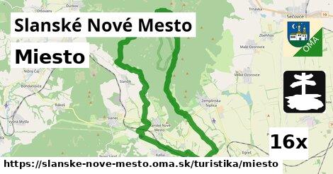 Miesto, Slanské Nové Mesto