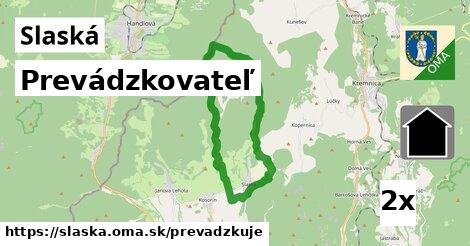 prevádzkovateľ v Slaská