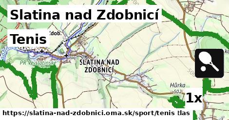 Tenis, Slatina nad Zdobnicí