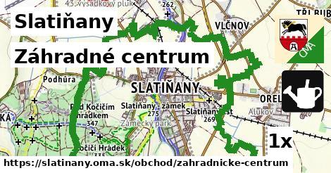 Záhradné centrum, Slatiňany