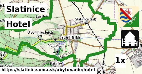 Hotel, Slatinice