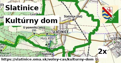 Kultúrny dom, Slatinice