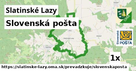 Slovenská pošta, Slatinské Lazy