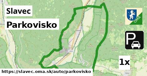 Parkovisko, Slavec