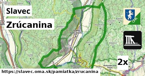 Zrúcanina, Slavec