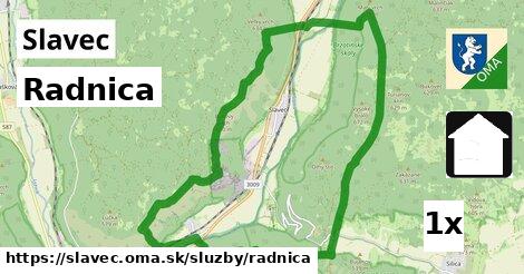 Radnica, Slavec