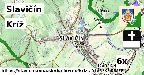 Kríž, Slavičín