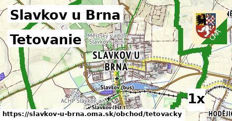 Tetovanie, Slavkov u Brna