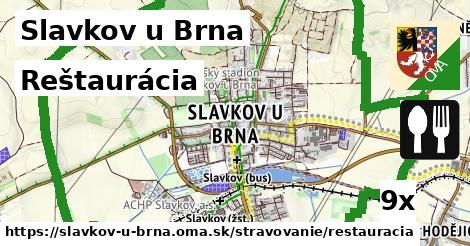 Reštaurácia, Slavkov u Brna