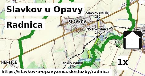 Radnica, Slavkov u Opavy