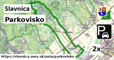 Parkovisko, Slavnica