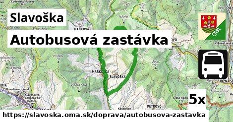 Autobusová zastávka, Slavoška