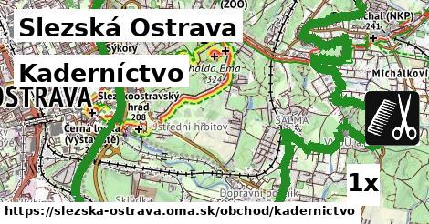 Kaderníctvo, Slezská Ostrava