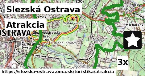 Atrakcia, Slezská Ostrava