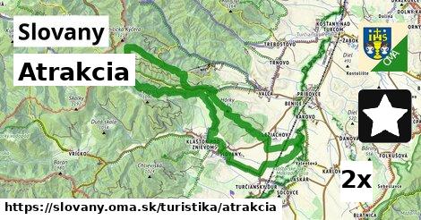 Atrakcia, Slovany