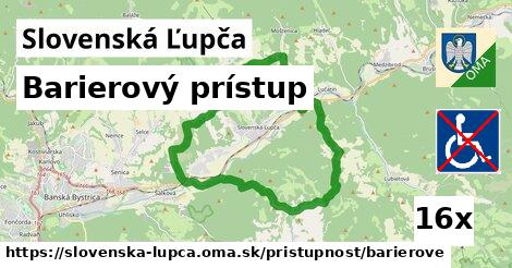 Barierový prístup, Slovenská Ľupča