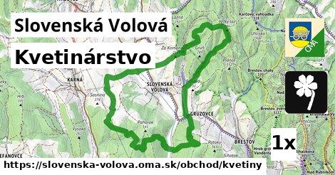 Kvetinárstvo, Slovenská Volová