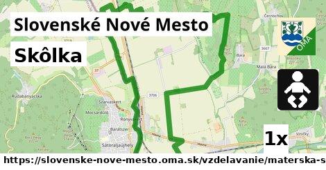 Skôlka, Slovenské Nové Mesto