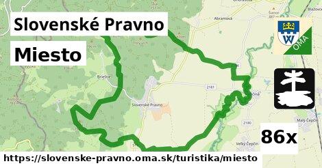 Miesto, Slovenské Pravno