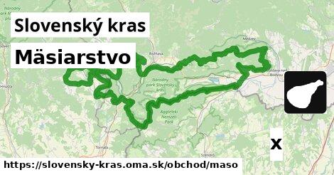 Mäsiarstvo, Slovenský kras