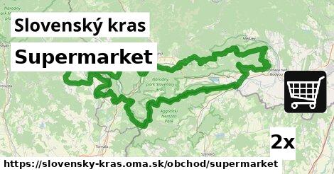 Supermarket, Slovenský kras