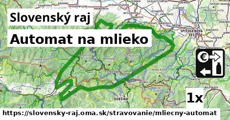 Automat na mlieko, Slovenský raj