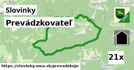 prevádzkovateľ v Slovinky