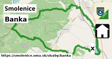 Banka, Smolenice