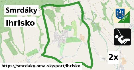 Ihrisko, Smrdáky