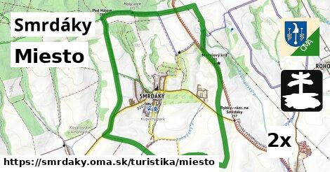 Miesto, Smrdáky