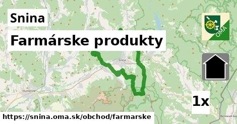 Farmárske produkty, Snina