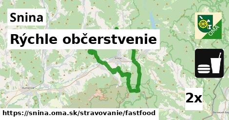 Rýchle občerstvenie, Snina